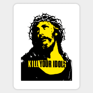 kill your idols Magnet